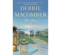 The Inn at Rose Harbor: A Novel: 1 - Macomber Debbie