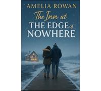 The Inn at the Edge of Nowhere