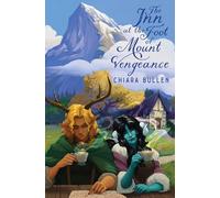 The Inn at the Foot of Mount Vengeance
