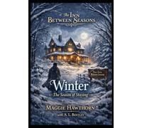 The Inn Between Seasons: Winter - The Season of Staying