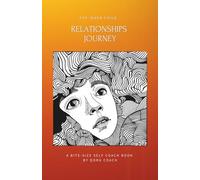 The Inner Child Relationships Journey: Reclaim your origins. Rewrite your story. Live with purpose. An easy-to-follow & practical self-help mini book for emotional healing and personal freedom.