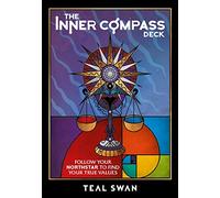 The Inner Compass Deck: Follow Your Northstar to Find Your True Values