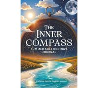 The Inner Compass: Summer Solstice 2026