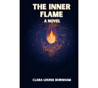 The Inner Flame: A Novel