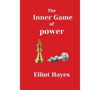 The Inner Game of power