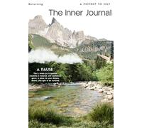 The Inner Journal: This is where joy is sparked, creativity is fostered and confidence grows. A place for your dreams, desires, and light to be nurtured.