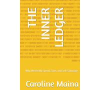 THE INNER LEDGER: Why We Really Spend, Save, and Self-Sabotage