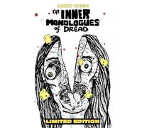The Inner Monologues of Dread (LIMITED EDITION)