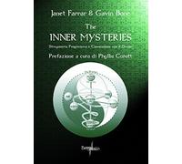 The inner mysteries. Stregoneria progressiva e connessione con il divino