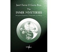 The inner mysteries. Stregoneria progressiva e connessione con il divino -...