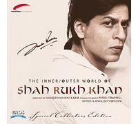 The Inner / Outer World of Shah Rukh Khan