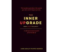 The Inner Upgrade: From Chaos to Clarity