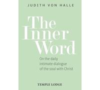 The Inner Word: On the daily intimate dialogue of the soul with Christ