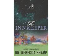 The Innkeeper: A Small Town Fake Dating Romance: 4