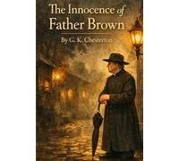 THE INNOCENCE OF FATHER BROWN