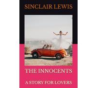 THE INNOCENTS: A STORY FOR LOVERS