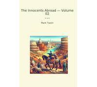 The Innocents Abroad - Volume 02
