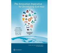 The Innovation Imperative for Developing East Asia (Tascabile)