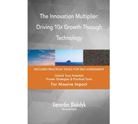 The Innovation Multiplier: Driving 10x Growth Through Technology
