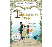 Adam Gidwitz The Inquisitor's Tale (Copertina rigida)