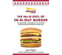 Lynsi Snyder Snyder Lynsi The Ins-N-Outs of In-N-Out Burger (Copertina rigida)