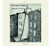 The Insect Trust - Hoboken Saturday Night