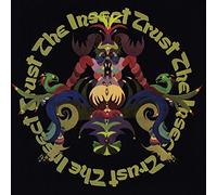 the insect trust - Insect Trust