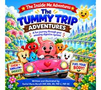 The Inside of Me Adventures: The Tummy Trip Adventures