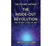 The Inside-Out Revolution