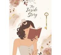 The Inside Story: Notebook: A journal for the thoughts you never shared
