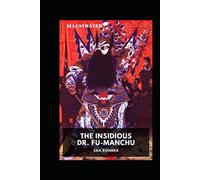 The Insidious Dr.Fu Manchu Illustrated