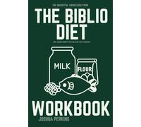 The Insightful Knowledge from The Biblio Diet Workbook: How Jordan Rubin's Tips Can Lead You to Success