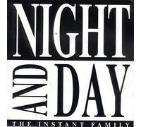 The Instant Family - Night and Day [Import]