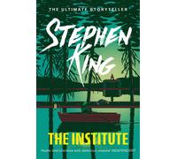 The Institute: Stephen King-Stephen King-Copertina flessibile