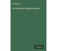 The Institutes of English Grammar