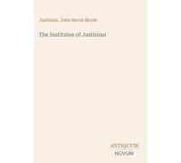 The Institutes of Justinian