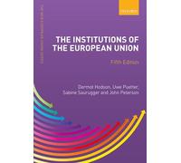 Uwe Puetter The Institutions of the European Union (Tascabile)