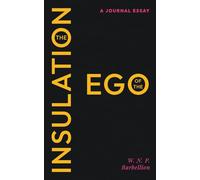 The Insulation of the Ego: A Journal Essay