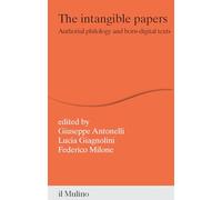 The intangible papers. Authorial philology and born-digital texts
