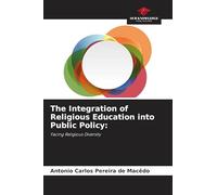 The Integration of Religious Education into Public Policy:: Facing Religious Diversity