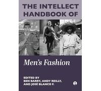 The Intellect Handbook of Men's Fashion