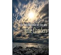 The Intelligence of the Sky: Poetry