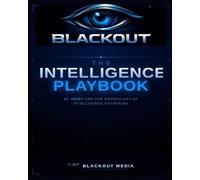 THE INTELLIGENCE PLAYBOOK: ai, OSINT and the modern art of intelligence gathering.
