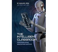 The Intelligent Classroom: Personalizing Education with AI