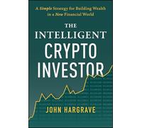 John Hargrave – The Intelligent Crypto Investor – Copertina rigida