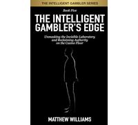 The Intelligent Gambler's Edge: Unmasking the Invisible Laboratory and Reclaiming Authority on the Casino Floor