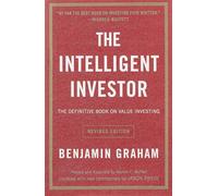 The Intelligent Investor by Benjamin Graham