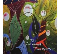 Intended - Time Will Tell