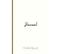 The intentional life journal