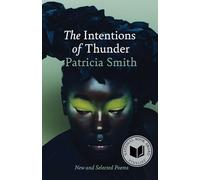 The Intentions of Thunder: New and Selected Poems